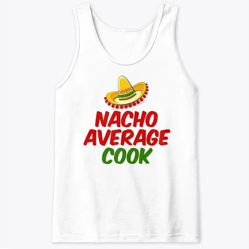 Nacho Average Cook