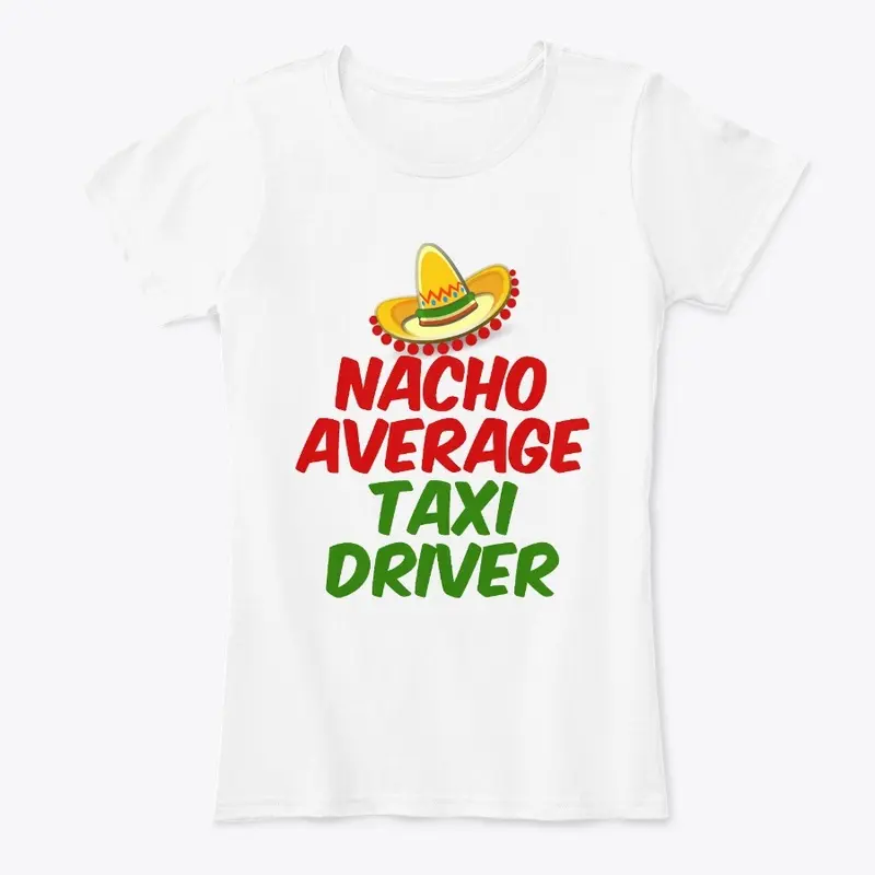 Nacho Average Taxi Driver 