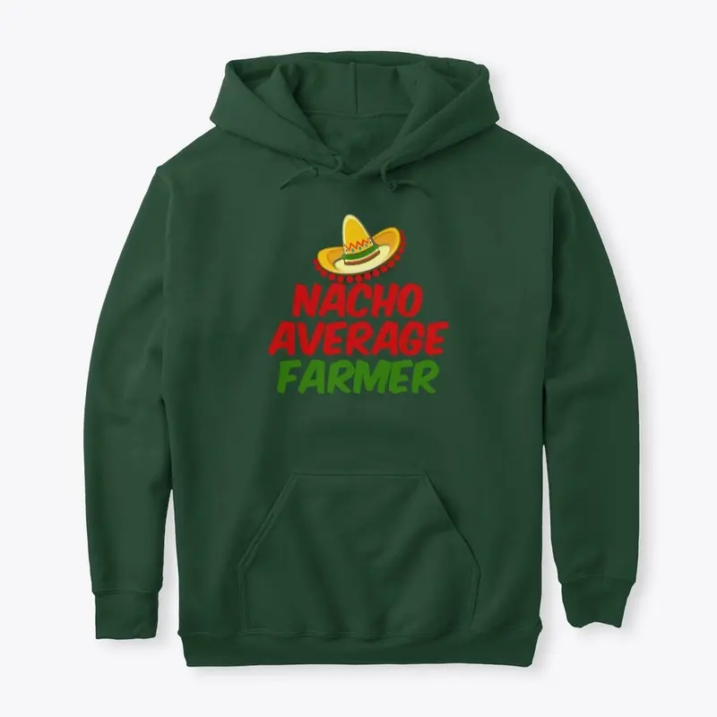 Nacho Average Farmer 